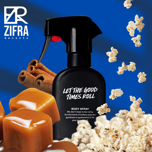 Let the good times roll - LUSH - Zifra Decants 